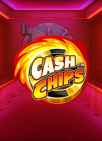 Cash Chips