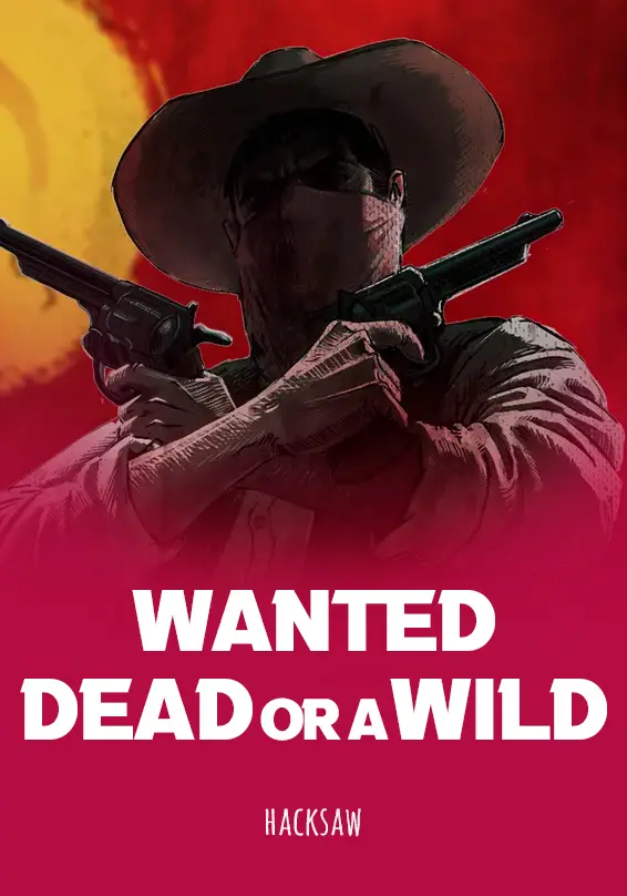Wanted Dead or a Wild